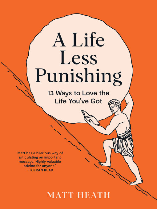 Title details for A Life Less Punishing by Matt Heath - Available